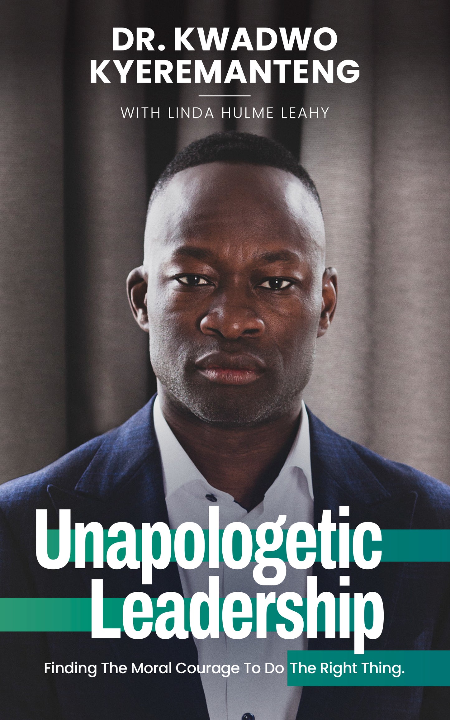 Unapologetic Leadership